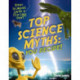 Top Science Myths: You Decide!: Age 9-10, below average readers