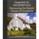 Darganfod Tai Hanesyddol Eryri / Discovering the Historic Houses of Snowdonia