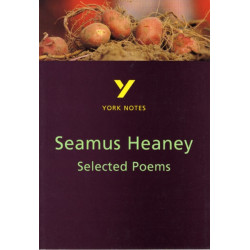 Selected Poems of Seamus Heaney: York Notes GCSE - for 2026, 2027 exams