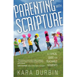 Parenting With Scripture