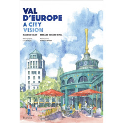 Val d'Europe: A City Vision