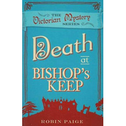 Death at Bishop's Keep: A Victorian Mystery (1)