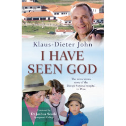 I Have Seen God: The miraculous story of the Diospi Suyana Hospital in Peru