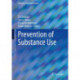 Prevention of Substance Use