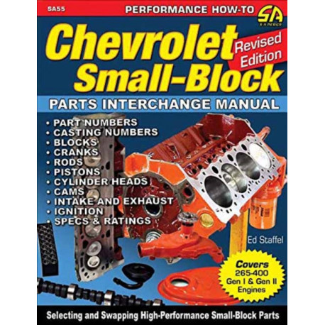 Chevrolet Small Blocks Parts Interchange Manual