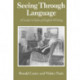 Seeing Through Language: A Guide to Styles of English Writing