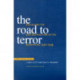 The Road to Terror: Stalin and the Self-Destruction of the Bolsheviks, 1932-1939