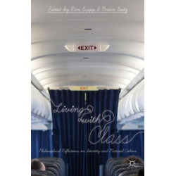 Living with Class: Philosophical Reflections on Identity and Material Culture