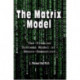 The Matrix Model: The premier systems model of Neuro-semantics