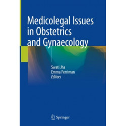 Medicolegal Issues in Obstetrics and Gynaecology