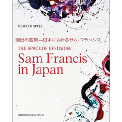 The Space of Effusion: Sam Francis in Japan