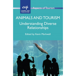Animals and Tourism: Understanding Diverse Relationships