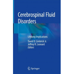 Cerebrospinal Fluid Disorders: Lifelong Implications