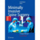 Minimally Invasive Spine Surgery: A Surgical Manual