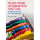Developing Information Systems: Practical guidance for IT professionals