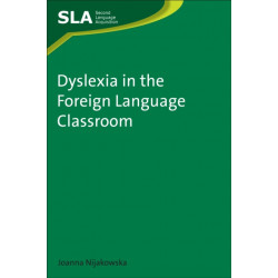 Dyslexia in the Foreign Language Classroom