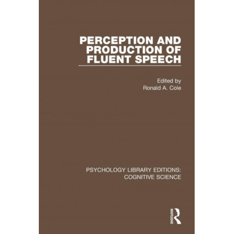 Perception and Production of Fluent Speech