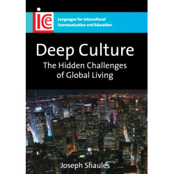 Deep Culture: The Hidden Challenges of Global Living