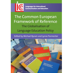 The Common European Framework of Reference: The Globalisation of Language Education Policy
