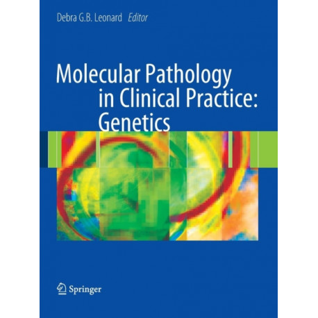 Molecular Pathology in Clinical Practice: Genetics