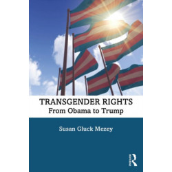 Transgender Rights: From Obama to Trump