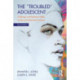 The Troubled Adolescent: Challenges and Resilience within Family and Multicultural Contexts