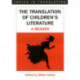 The Translation of Children's Literature: A Reader