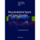 Musculoskeletal Sports and Spine Disorders: A Comprehensive Guide