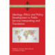Ideology, Ethics and Policy Development in Public Service Interpreting and Translation