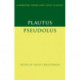 Plautus: Pseudolus