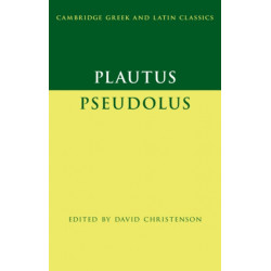 Plautus: Pseudolus