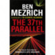 The 37th Parallel: The Secret Truth Behind America's UFO Highway