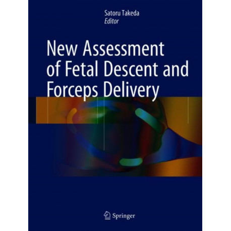 New Assessment of Fetal Descent and Forceps Delivery