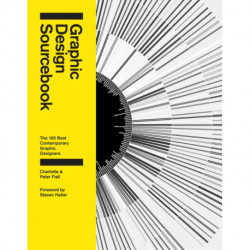Graphic Design Sourcebook: The 100 Best Contemporary Graphic Designers