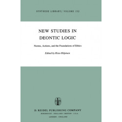 New Studies in Deontic Logic: Norms, Actions, and the Foundations of Ethics
