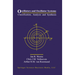 Oscillators and Oscillator Systems: Classification, Analysis and Synthesis