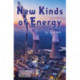 New Kinds of Energy