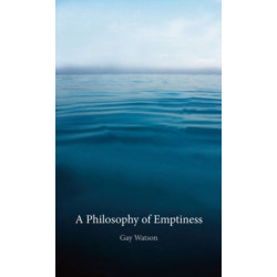 A Philosophy of Emptiness