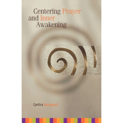 Centering Prayer and Inner Awakening