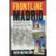 Frontline Madrid: Battlefield Tours of the Spanish Civil War