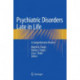 Psychiatric Disorders Late in Life: A Comprehensive Review