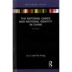 The National Games and National Identity in China: A History