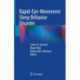Rapid-Eye-Movement Sleep Behavior Disorder