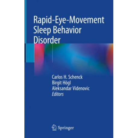 Rapid-Eye-Movement Sleep Behavior Disorder