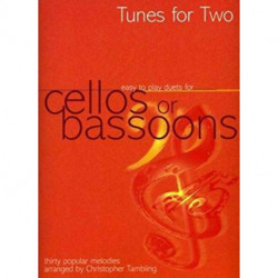 Tunes For Two Cellos or Bassoons: Thirty Popular Melodies