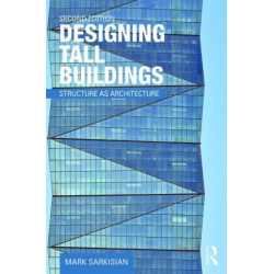 Designing Tall Buildings: Structure as Architecture