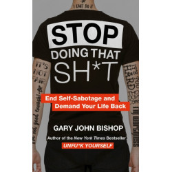 Stop Doing That Sh*t