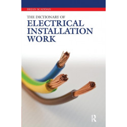 The Dictionary of Electrical Installation Work