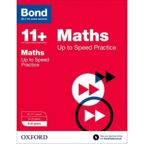 Bond 11+: Maths: Up to Speed Papers (for GL Assessment & other 11 plus exams): 8-9 years