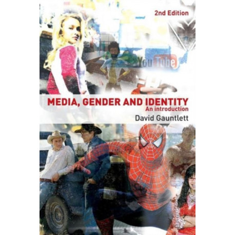 Media, Gender and Identity: An Introduction